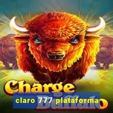 claro 777 plataforma